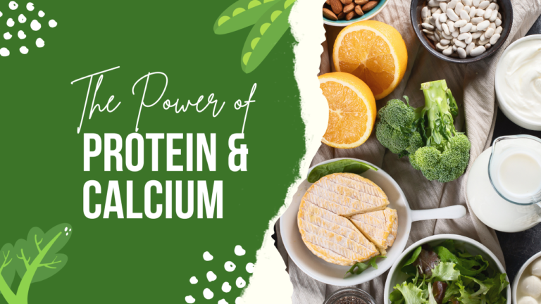 The Power of Protein & Calcium: Essential Nutrients for Optimal Health